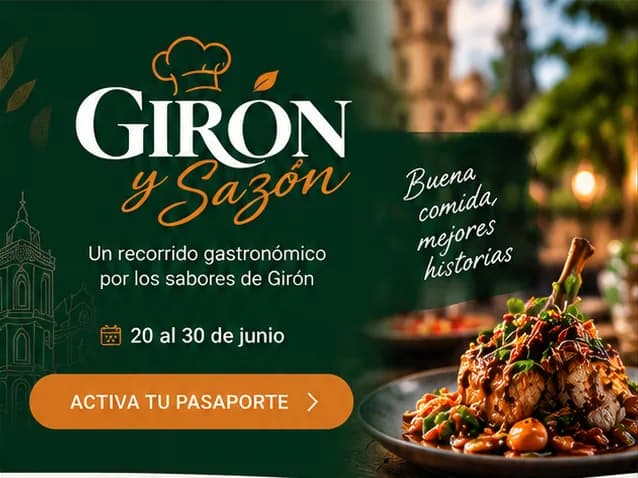 Girón y Sazón - Un recorrido gastronómico por los sabores de Girón